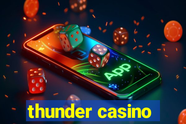 thunder casino