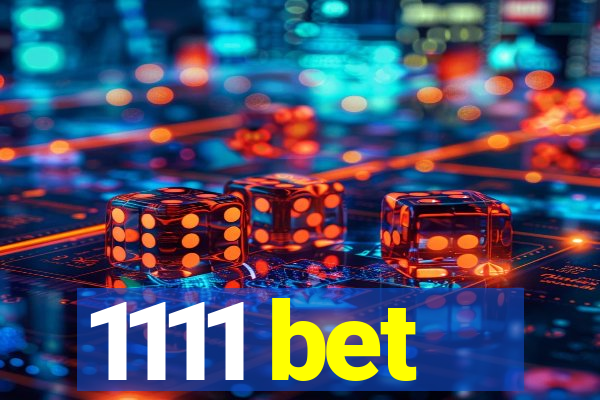 1111 bet