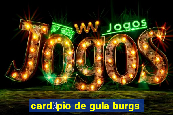 card谩pio de gula burgs