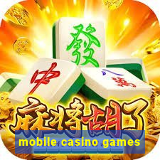 mobile casino games