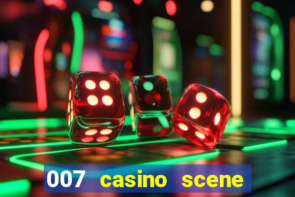 007 casino scene peirce brosnan