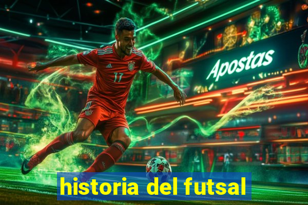 historia del futsal