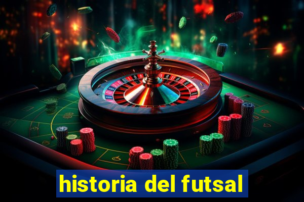 historia del futsal