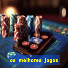 os melhores jogos da internet