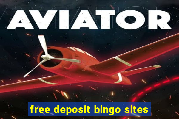 free deposit bingo sites