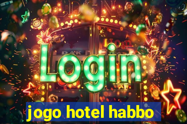 jogo hotel habbo