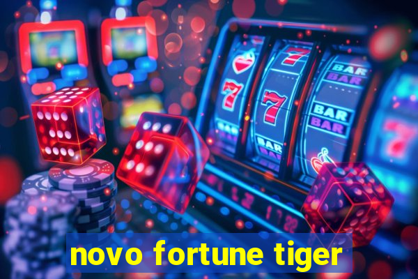 novo fortune tiger