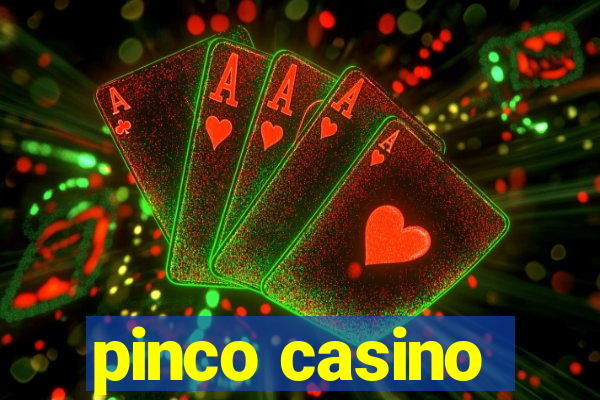 pinco casino