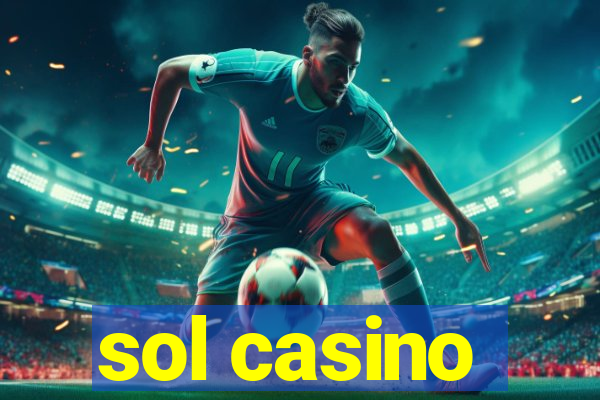 sol casino