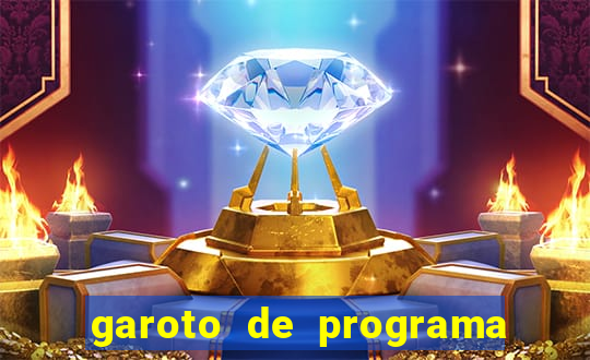 garoto de programa na zona leste