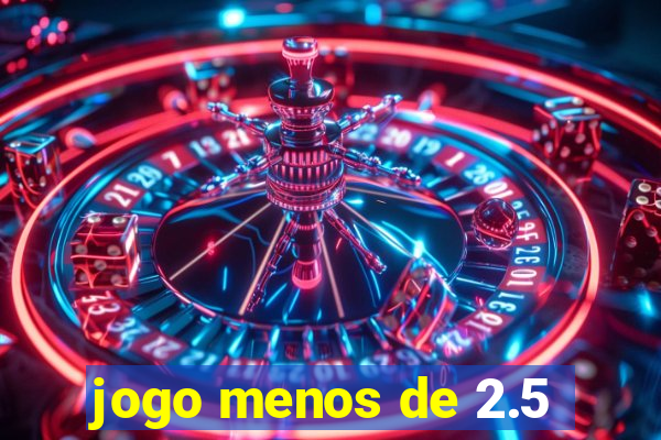 jogo menos de 2.5