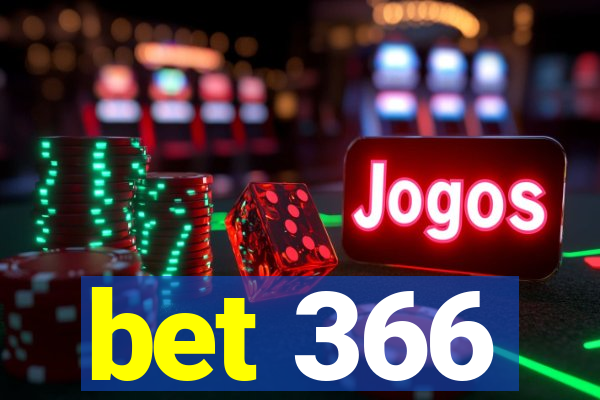 bet 366