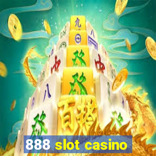 888 slot casino