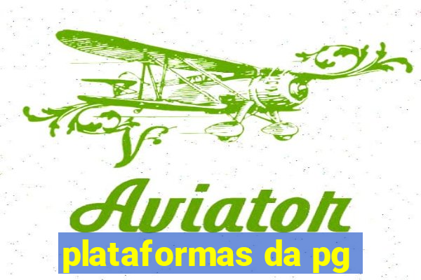 plataformas da pg