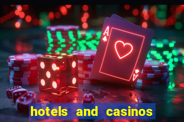 hotels and casinos in vegas