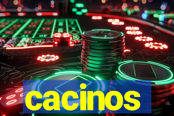 cacinos