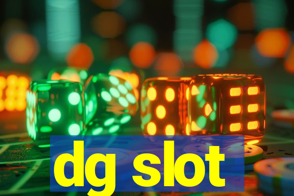 dg slot