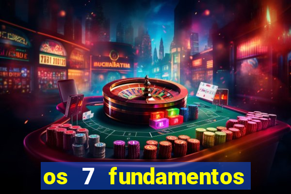 os 7 fundamentos da umbanda