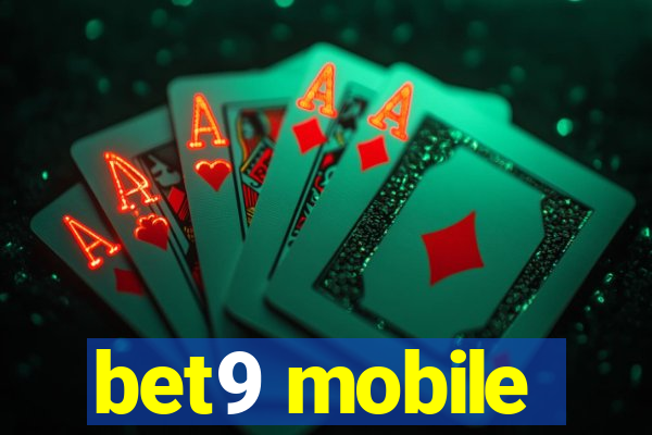 bet9 mobile