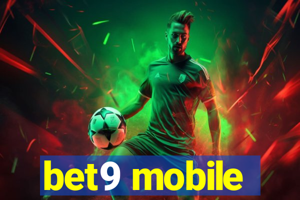 bet9 mobile