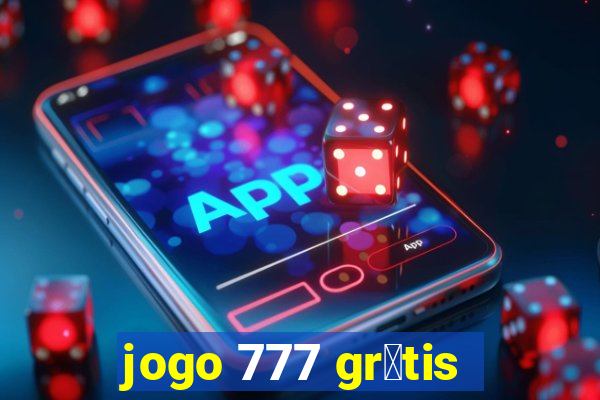 jogo 777 gr谩tis