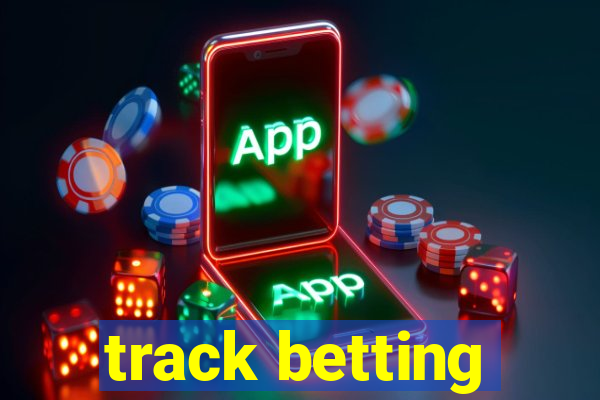 track betting