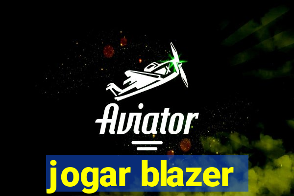 jogar blazer