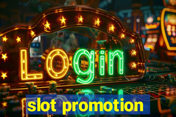 slot promotion