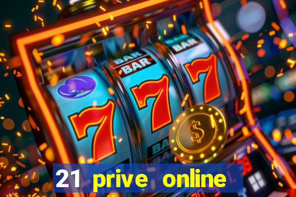 21 prive online casino review