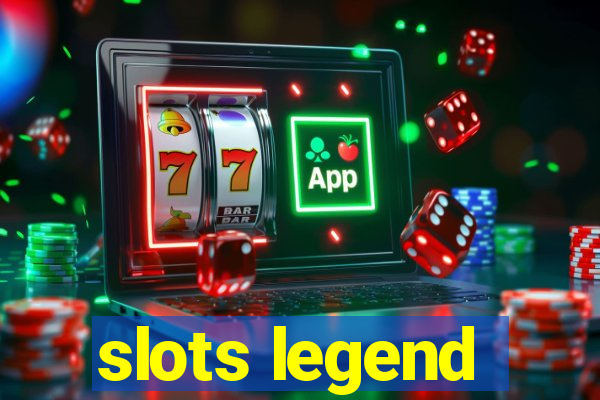 slots legend