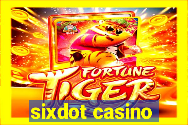 sixdot casino