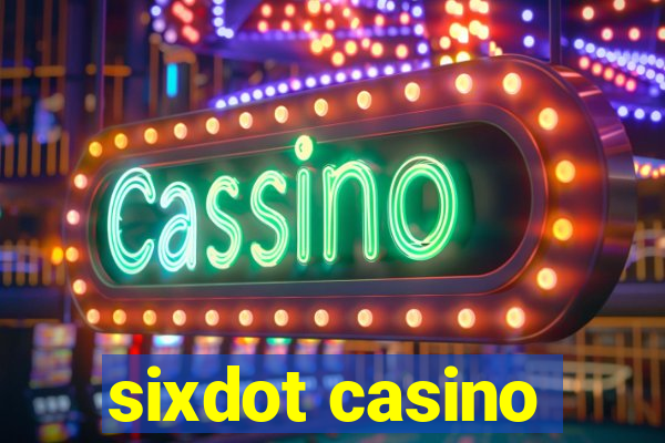 sixdot casino