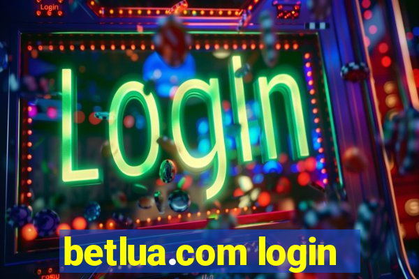 betlua.com login