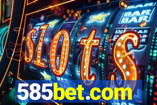 585bet.com