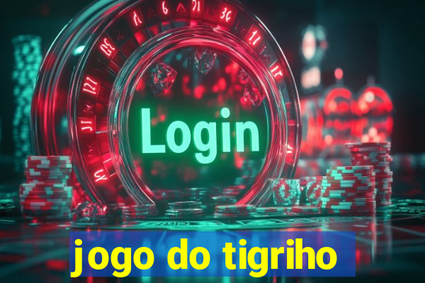 jogo do tigriho