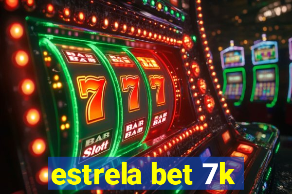 estrela bet 7k