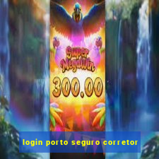 login porto seguro corretor