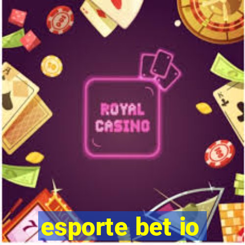 esporte bet io