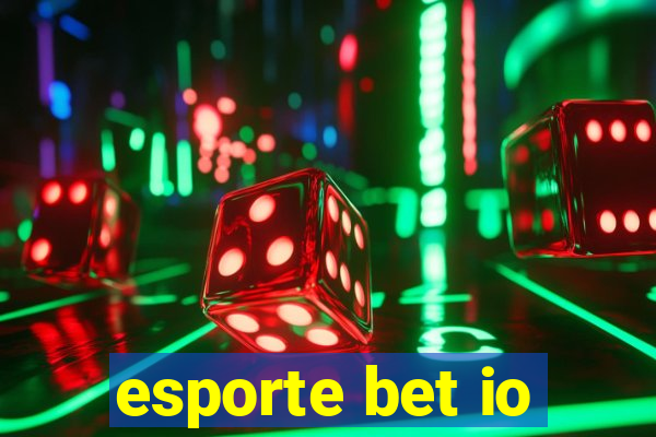 esporte bet io