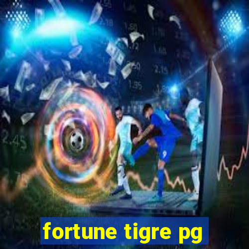 fortune tigre pg