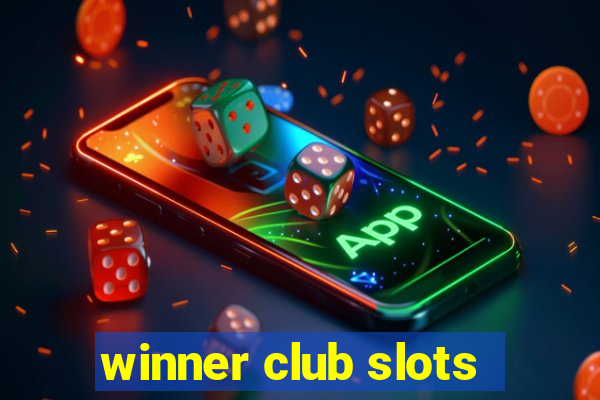 winner club slots