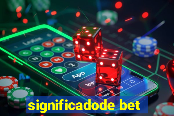 significadode bet