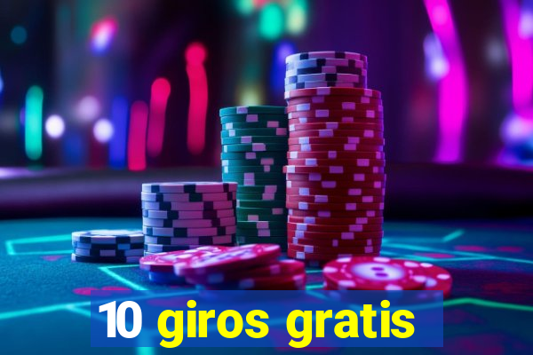 10 giros gratis