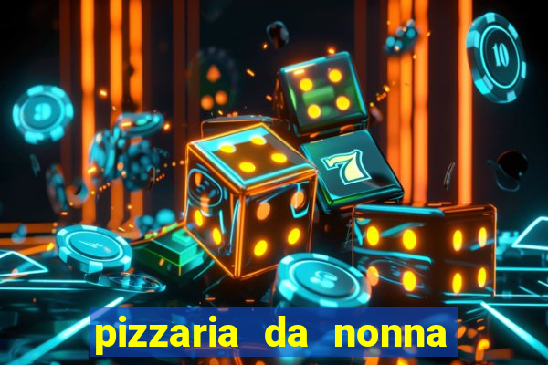 pizzaria da nonna cruzeiro sp