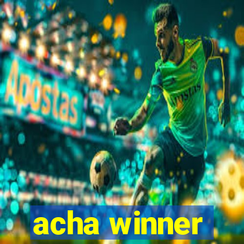 acha winner