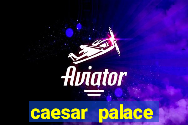 caesar palace online casino