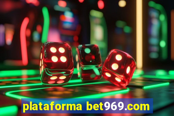 plataforma bet969.com