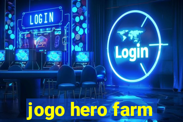 jogo hero farm