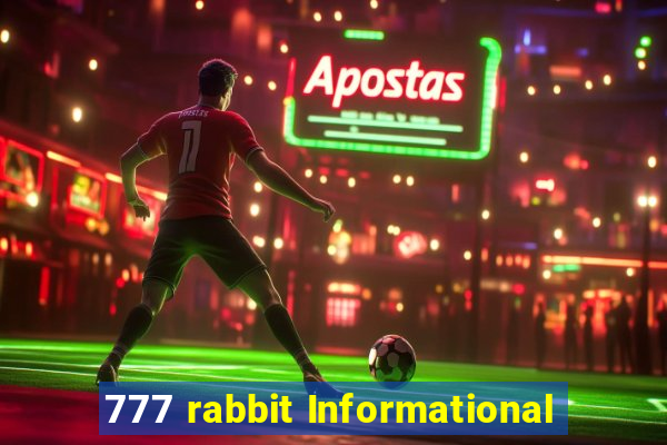 777 rabbit Informational