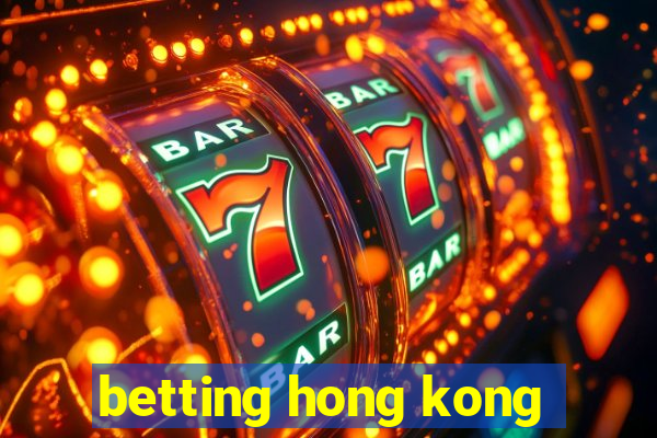 betting hong kong